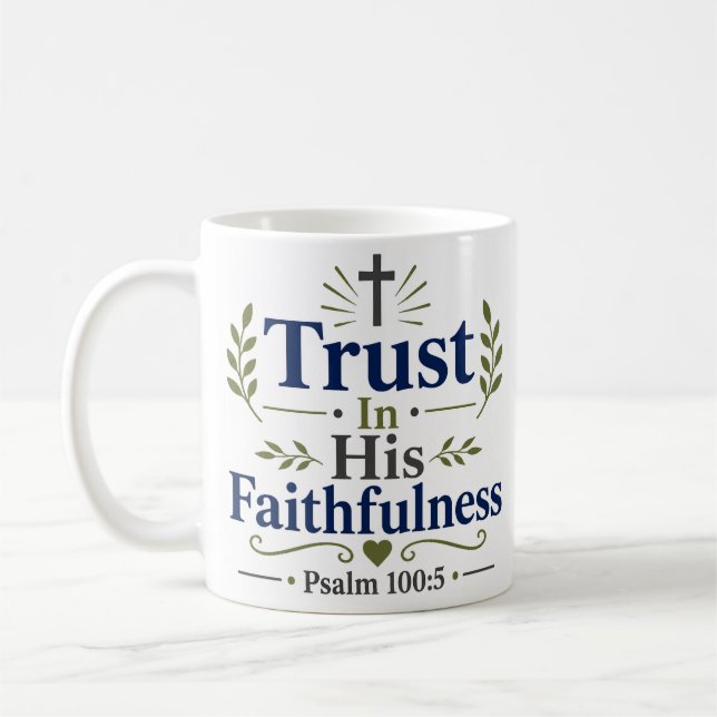 Caneca De Café Confie Na Sua Fidelidade Citação De Fé Cristã (Esquerda)