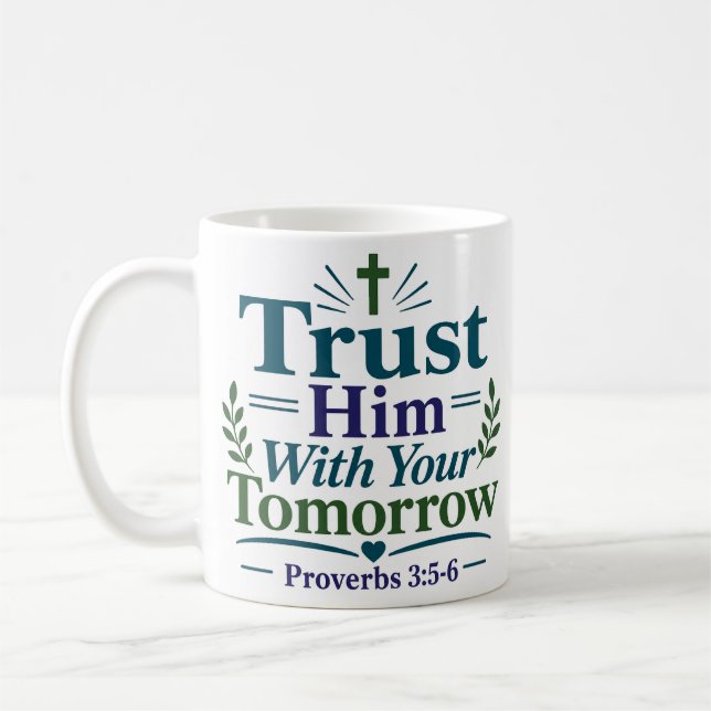 Caneca De Café Confie Nele Com Seu Amanhã Citação De Fé (Esquerda)