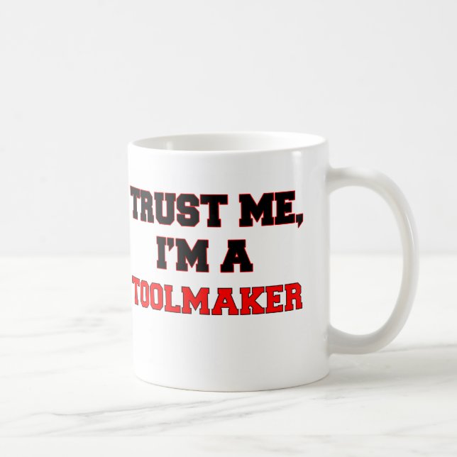 Caneca De Café Confie que eu mim é meu Toolmaker (Direita)