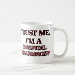 Caneca De Café Confie que eu mim é UM FARMACÊUTICO do HOSPITAL