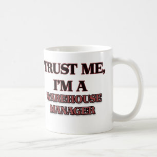 Caneca De Café Confie que eu mim é UM GERENTE do ARMAZÉM