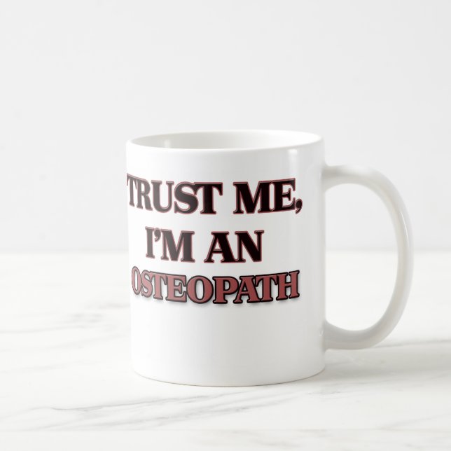 Caneca De Café Confie que eu mim é um osteopata (Direita)