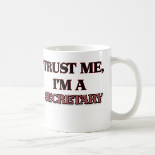 Caneca De Café Confie que eu mim é UM SECRETÁRIO
