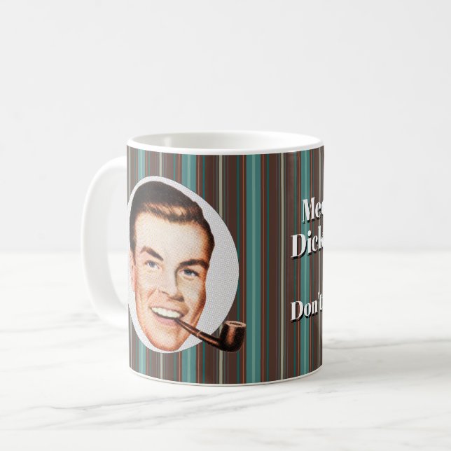 Caneca De Café Conheça Dick. Dick é um idiota. (Frente Esquerda)
