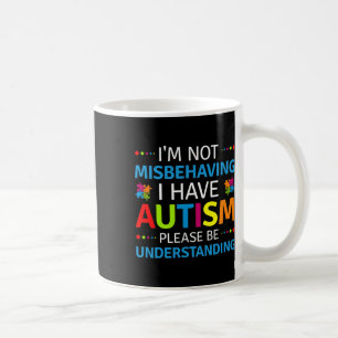 Caneca De Café Consciência Autista Não estou me comportando mal,