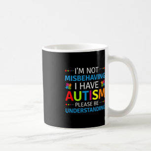Caneca De Café Consciência Autista Não estou me comportando mal, 