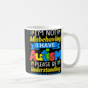 Caneca De Café Consciência Autista Não estou me comportando mal,