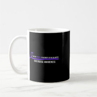 Caneca De Café Conscientização sobre overdose de filha eu uso rox