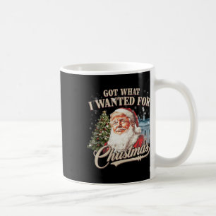 Caneca De Café Consegui O Que Eu Queria Para A Trump De Natal 202