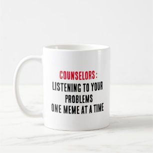 Caneca De Café Conselheiros ouvindo seus problemas, um meme a