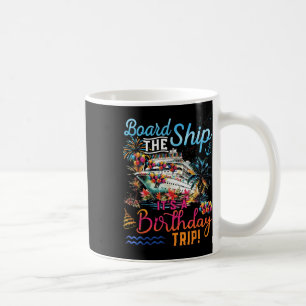 Caneca De Café Conselho O Navio É Um Cruzeiro Da Família Aniversá