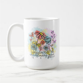 Caneca De Café Considere como as flores selvagens crescem