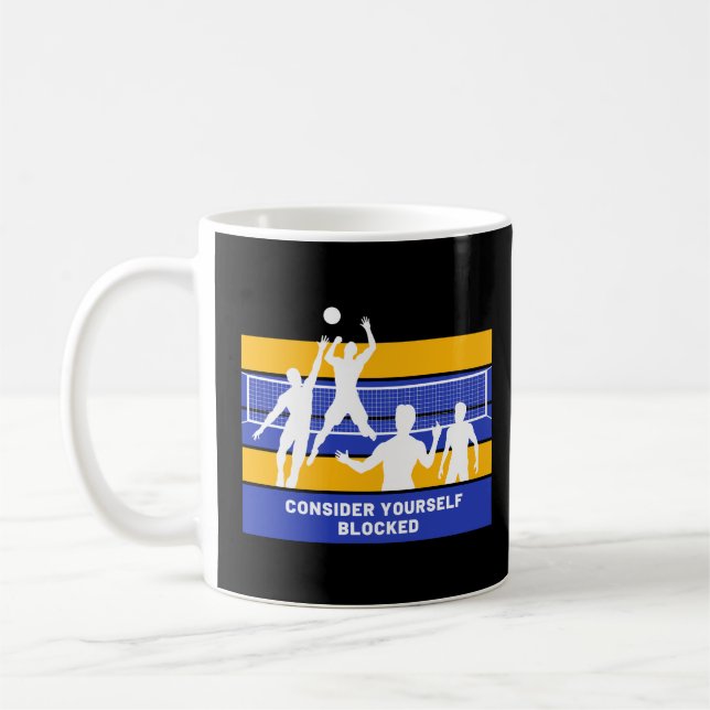 Caneca De Café Considere-Se Bloqueado De Voleibol Engraçado (Esquerda)