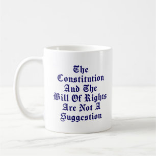 Caneca De Café Constituição e Lista de Direitos - Não Uma Sugestã