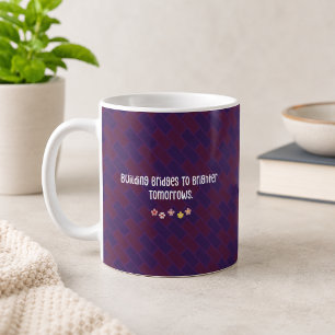 Caneca De Café Construindo Pontes para um Amanhã Mais Brilhante -