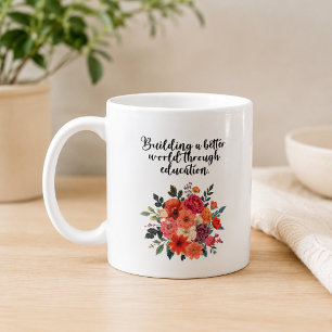 Caneca De Café Construindo um Mundo Melhor Através da Educação