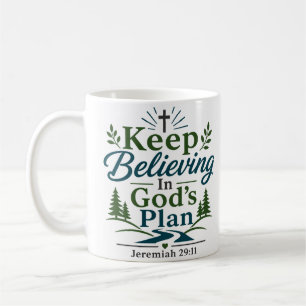 Caneca De Café Continue Acreditando No Plano De Deus Devocional E