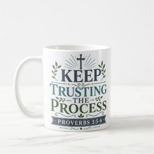 Caneca De Café Continue Confiante No Processo Fé Inspiradora