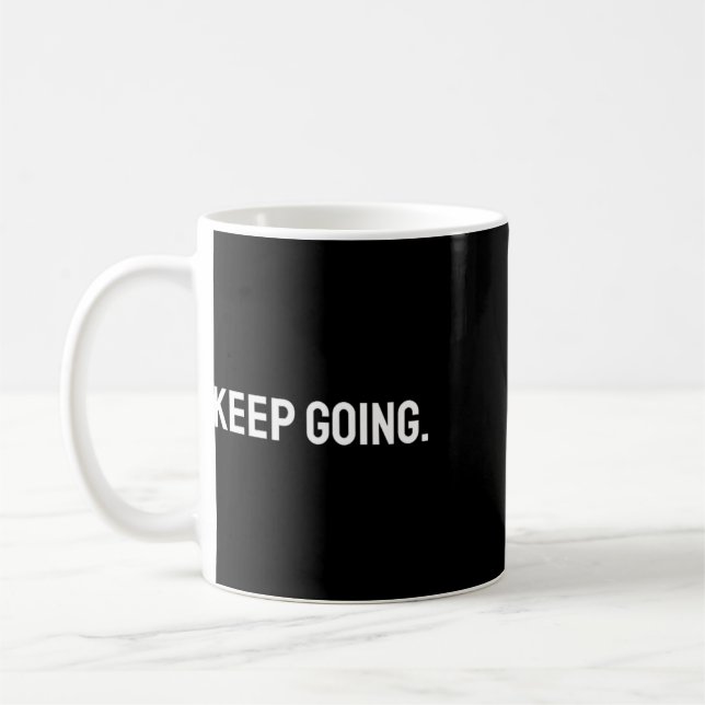 Caneca De Café Continue Motivacional Saúde Mental Fitness Ginásio (Esquerda)