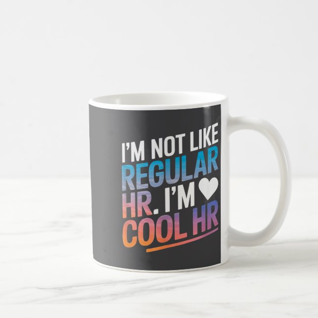 Caneca De Café Cool Hr Funny Hr Office Quote Human Resources  (Direita)