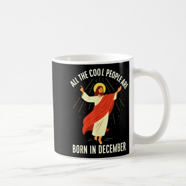 Caneca De Café Cool People Are Born In December Christian  (Direita)