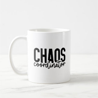 Caneca De Café Coordenador do Caos - Citação Engraçada da Vida Mã