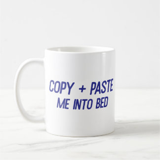 Caneca De Café Copiar + Colar-me na cama Engraçado pelo Office Co