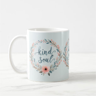 Caneca De Café Coroa Floral de Alma Gentil Citação em Aquarela