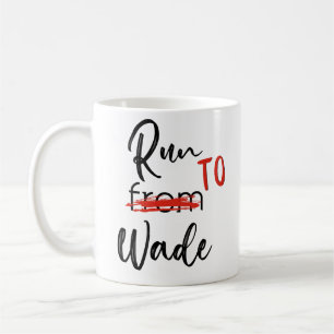Caneca De Café Corra para Wade, Fandom Hart de Dixie
