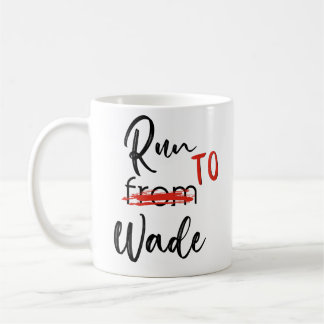 Caneca De Café Corra para Wade, Fandom Hart de Dixie