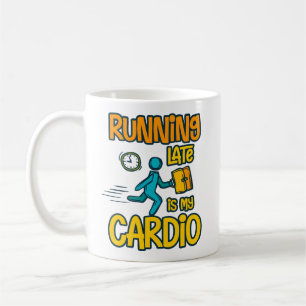 Caneca De Café Correndo Tarde é Meu Cardio