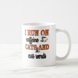 Caneca De Café Corro em Cafeína, Gatos e Palavras de Gato Engraça