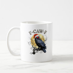 Caneca De Café Corvo Engraçado F-Caw-F Ave Chapéu de Natal Gótico