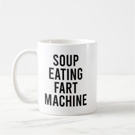 Caneca De Café Cota de Comida Engraçada De Sopa Comendo Fart Mach