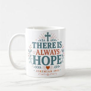 Caneca De Café Cota de Encorajamento Diário Há Sempre Esperança