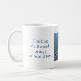 CANECA DE CAFÉ CRAFTING DRIFTWOOD BRINGS CALM AND JOY MUG