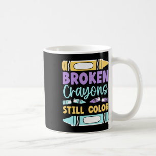 Caneca De Café Crayons Partidos Ainda Têm Saúde Mental Colorido E