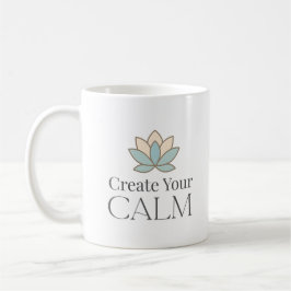 Caneca De Café Create Your Calm Minimal Motivational Mug