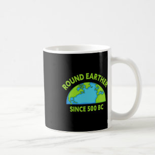 Caneca De Café Crente da Ciência Terráqueo a Terra é Redonda Eart