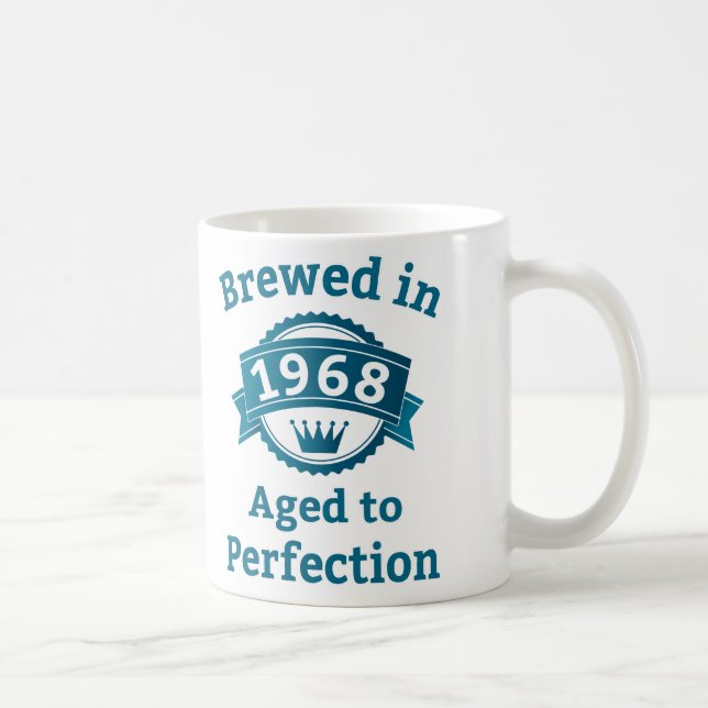 Caneca De Café Criado em 1968 com idade até à perfeição (Direita)