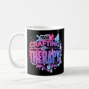 Caneca De Café Criar com Resina é Minha Terapia Funny Arte em Res