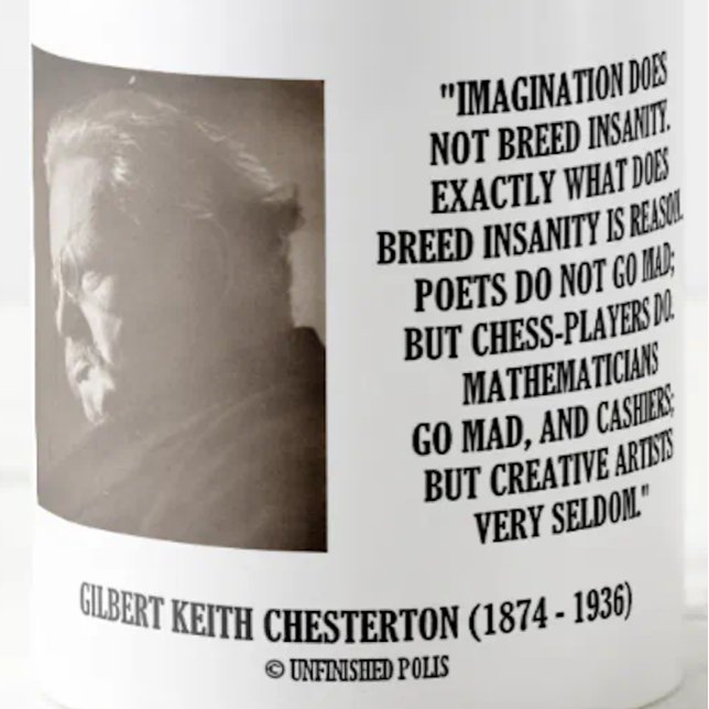 Caneca De Café Criativa de insanidade da imaginação de Chesterton (Mug featuring G.K. Chesterton's poignant observation on how imagination does not breed insanity)
