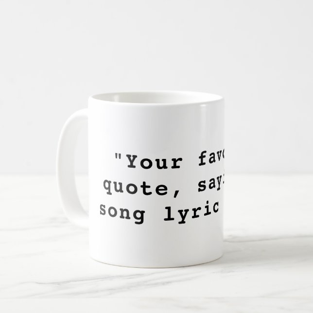 Caneca De Café Crie sua própria cotação personalizada (Frente Esquerda)