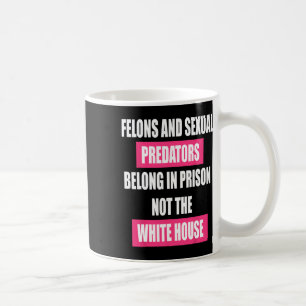 Caneca De Café Criminosos Não Pertencem à Casa Branca Anti Trump
