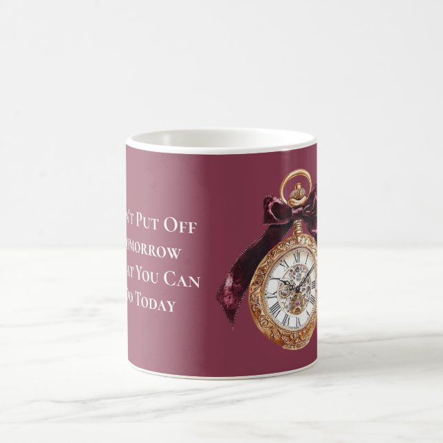 Caneca De Café Cronômetro Não Deixe Para Amanhã O Que Você Pode F (Centro)