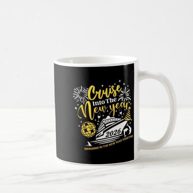 Caneca De Café Cruise Into The New Year Funny 2026 Cruise Ship Wo (Direita)