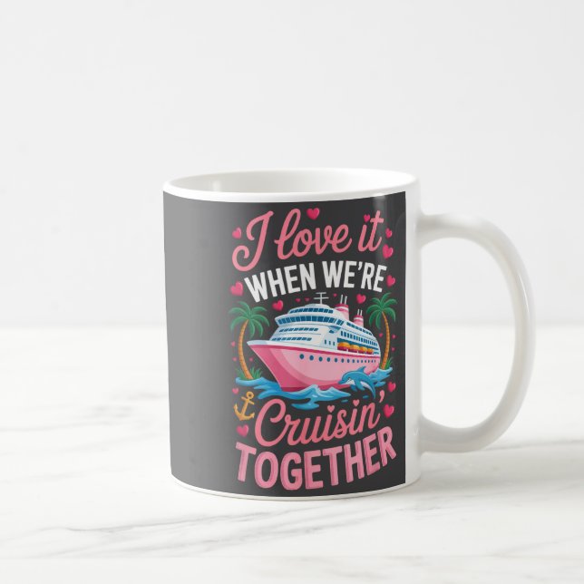 Caneca De Café Cruising Together Matching Cruise Valentines Coupl (Direita)