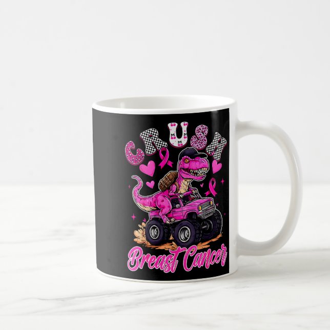 Caneca De Café Crush Breast Cancer Dinosaur T Rex Monster Truck B (Direita)