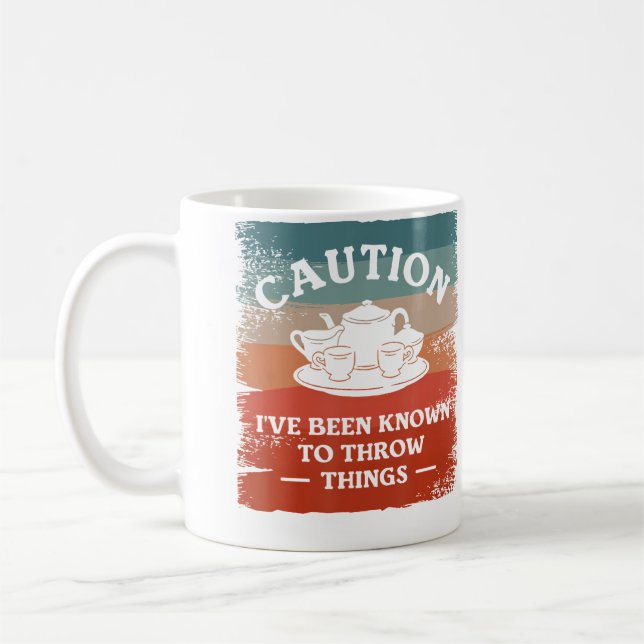 Caneca De Café Cuidado Eu Já Fui Conhecido Por Jogar Coisas Louça (Esquerda)