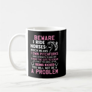 Caneca De Café Cuidado Que Ando Com Cavalos, O Que Significa Que